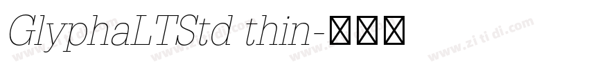 GlyphaLTStd thin字体转换